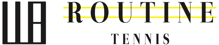 ROUTINE | TENNIS for LIFE